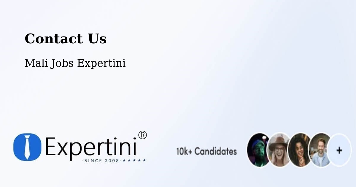 Contact Expertini – Bandiagara - Mali Jobs Expertini