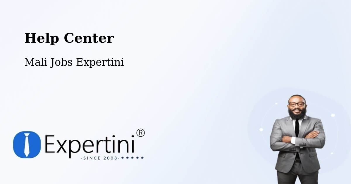 Help Center – Bandiagara - Mali Jobs Expertini